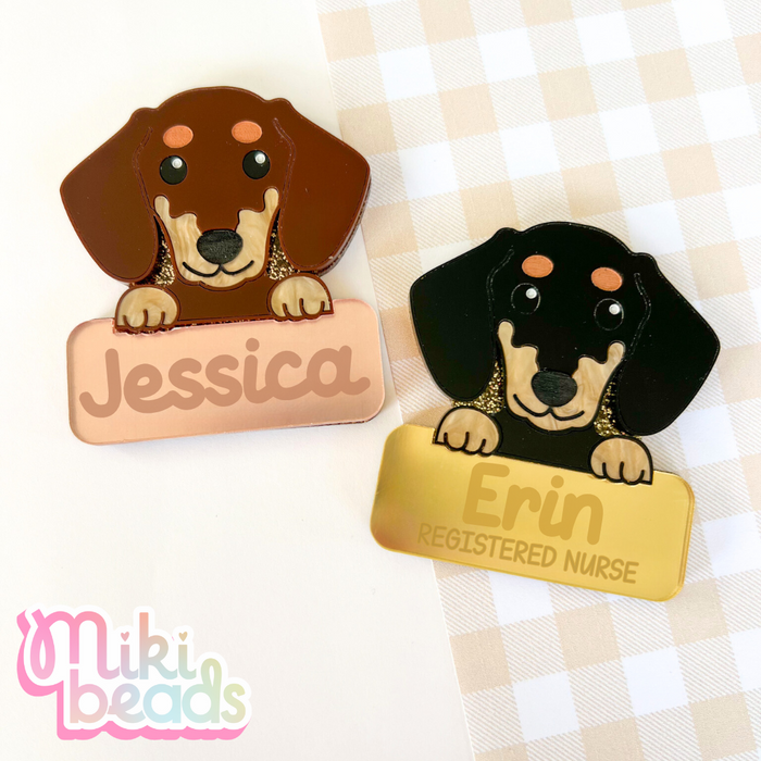 The Dachshunds Name Badge